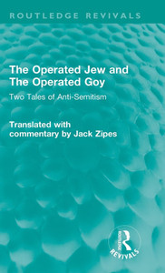 The Operated Jew and the Operated Goy: Two Tales of Anti-Semitism