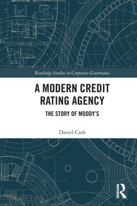 A Modern Credit Rating Agency: The Story of Moody's