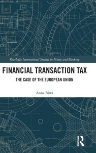 Financial Transaction Tax: The Case of the European Union