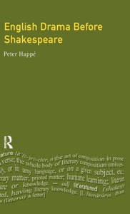 English Drama Before Shakespeare