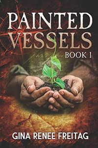 Painted Vessels (The Vessels Series)