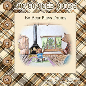 BO BEAR PLAYS DRUMS (THE BO BEAR BOOKS)