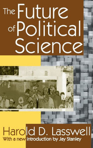 The Future of Political Science