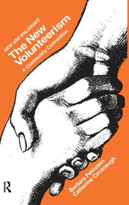 The New Volunteerism: A Community Connection