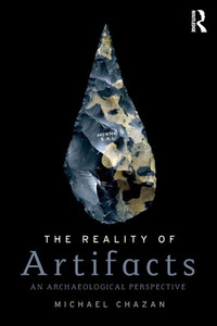 The Reality of Artifacts: An Archaeological Perspective