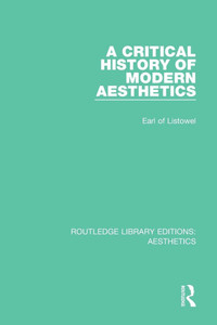 A Critical History of Modern Aesthetics