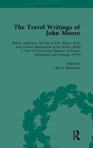 The Travel Writings of John Moore Vol 1