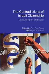 The Contradictions of Israeli Citizenship: Land, Religion and State
