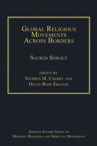 Global Religious Movements Across Borders: Sacred Service