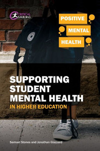 Supporting Student Mental Health in Higher Education