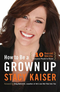 How to Be a Grown Up