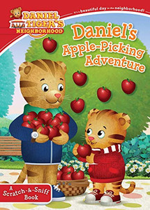 Daniel's Apple-Picking Adventure: A Scratch-&-Sniff Book (Daniel Tiger's Neighborhood)