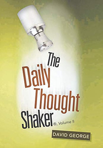 The Daily Thought Shaker (R), Volume Ii