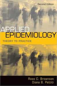 Applied Epidemiology: Theory to Practice