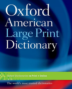 Oxford American Large Print Dictionary Large Print