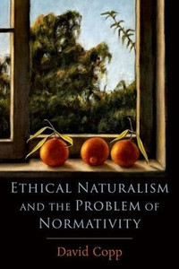 Ethical Naturalism and the Problem of Normativity