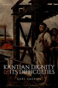 Kantian Dignity and Its Difficulties