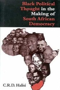 Black Political Thought in the Making of South African Democracy