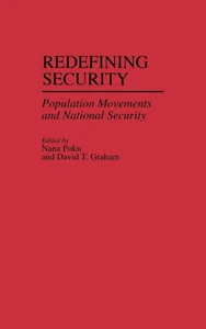 Redefining Security: Population Movements and National Security