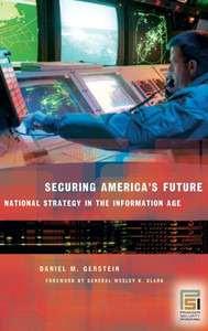 Securing America's Future: National Strategy in the Information Age