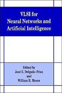 VLSI for Neural Networks and Artificial Intelligence