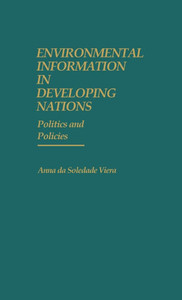 Environmental Information in Developing Nations: Politics and Policies