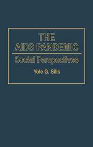 The AIDS Pandemic: Social Perspectives