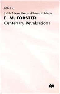 E. M. Forster: Centenary Revaluations