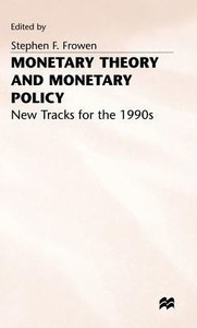 Monetary Theory and Monetary Policy: New Tracks for the 1990s