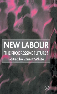 New Labour: The Progressive Future?