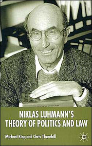 Niklas Luhmann's Theory of Politics and Law