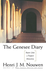The Genesee Diary: Report from a Trappist Monastery