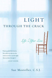 Light Through the Crack: Life After Loss
