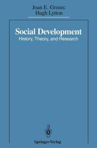Social Development: History, Theory, and Research