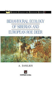 Behavioural Ecology of Siberian and European Roe Deer