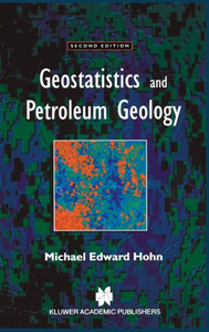 Geostatistics and Petroleum Geology