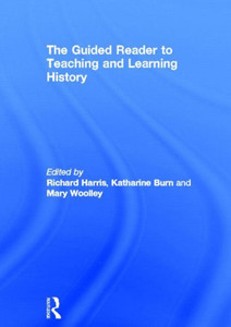 The Guided Reader to Teaching and Learning History