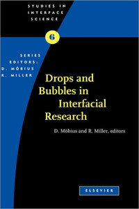 Drops and Bubbles in Interfacial Research: Volume 6