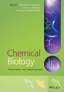 Chemical Biology: Techniques and Applications