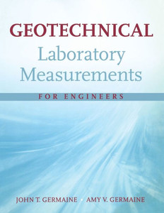 Geotechnical Laboratory Measurements for Engineers