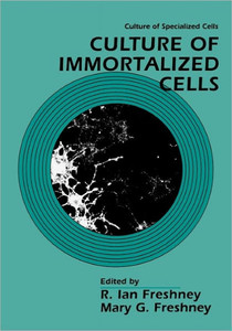 Culture of Immortalized Cells