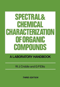 Spectral and Chemical Characterization of Organic Compounds: A Laboratory Handbook