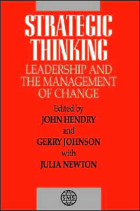Strategic Thinking: Leadership and the Management of Change