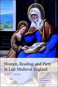 Women, Reading, and Piety in Late Medieval England