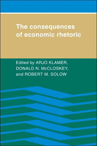 The Consequences of Economic Rhetoric