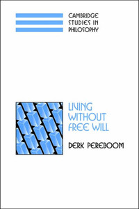 Living Without Free Will