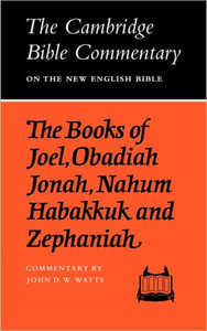 The Books of Joel, Obadiah, Jonah, Nahum, Habakkuk and Zephaniah
