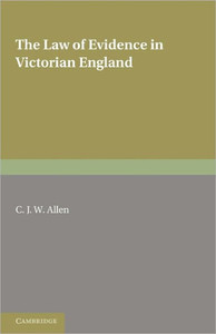 The Law of Evidence in Victorian England