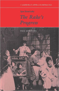 Igor Stravinsky, the Rake's Progress