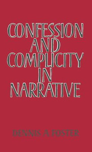 Confession and Complicity in Narrative